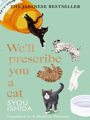 cover image of We'll Prescribe You a Cat